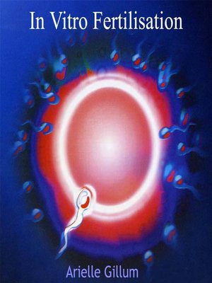 cover image of In Vitro Fertilisation